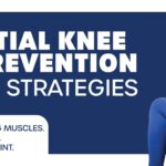 Essential Knee Pain Prevention Tips and Strategies